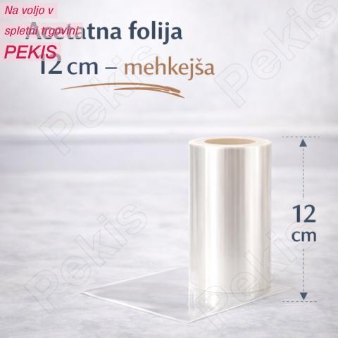 Acetatna folija (višina 12 cm) mehkejša
