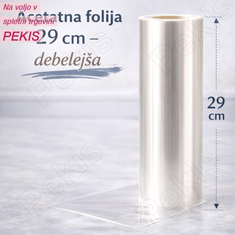 Acetatna folija (višina 29 cm) debelejša