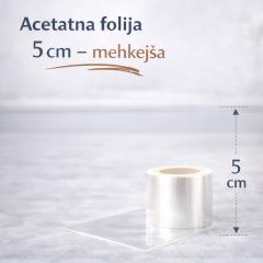 Acetatna folija (višina 5 cm) mehkejša